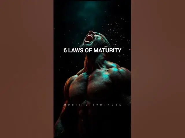 Video thumbnail for 6 Laws of Maturity 👇💯 Subscribe My chanel #motivation #positivity #positivevibes