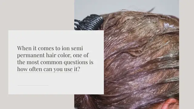 Video thumbnail for How often can you use ion semi permanent hair color?