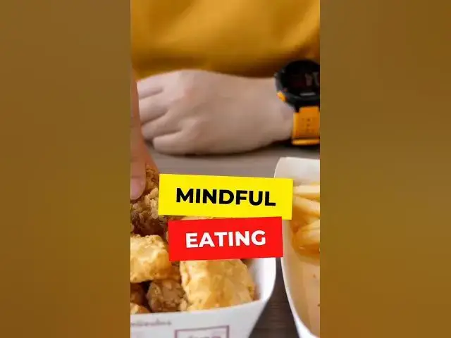 'Video thumbnail for MINDFUL EATING #shorts #health #healthy #lifechange'