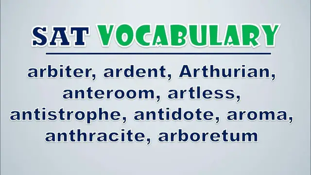 Video thumbnail for SAT Vocabulary: Arbiter, Ardent, Arthurian, Anteroom, Artless, Antistrophe, Antidote, Aroma