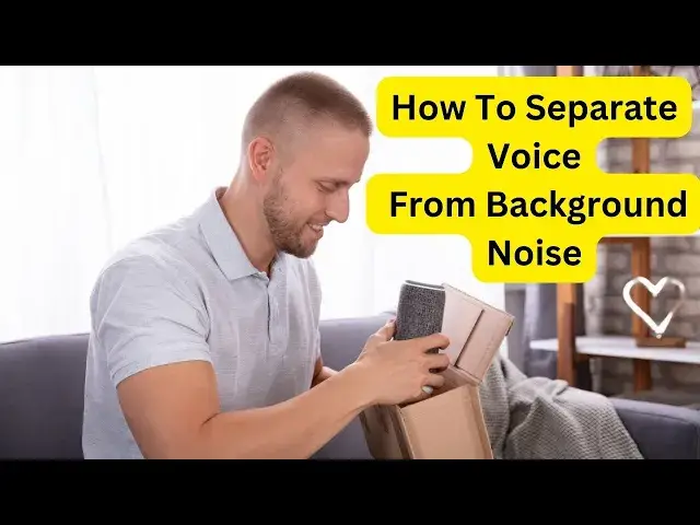 'Video thumbnail for How To Separate Voice from Background Noise: 7 Techniques to Isolate Voice from Background Noise!'