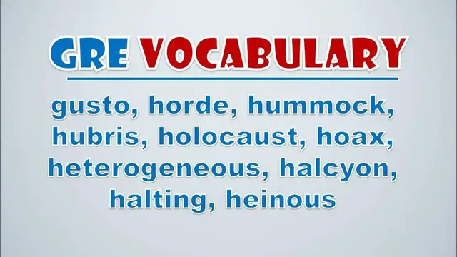 Video thumbnail for GRE Vocabulary: Gusto, Horde, Hummock, Hubris, Holocaust, Hoax, Heterogeneous, Halcyon, Halting