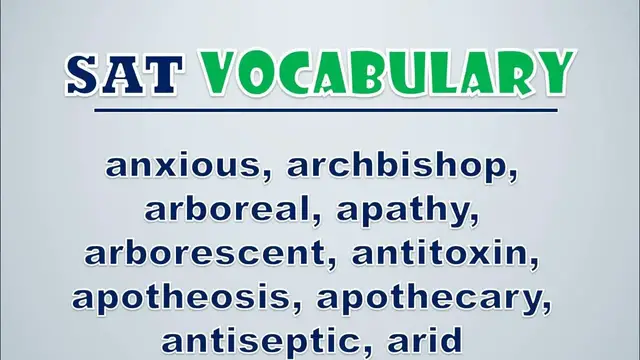 Video thumbnail for SAT Vocabulary: Anxious, Archbishop, Arboreal, Apathy, Arborescent, Antitoxin, Apotheosis