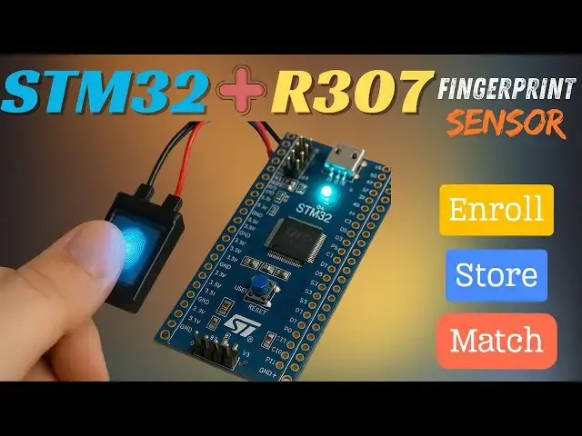 'Video thumbnail for Fingerprint Authentication with STM32 & R307 | Enroll, Store & Match FP Data'