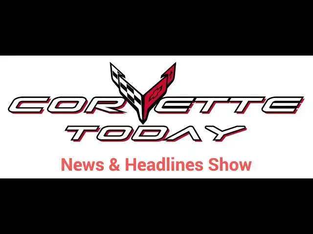 Video thumbnail for CORVETTE TODAY #273 - Corvette News & Headlines, Early July 2025