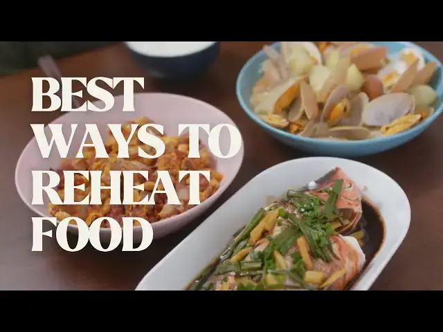 'Video thumbnail for Best Ways to Reheat Food Without Losing Flavor'