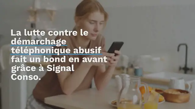 Video thumbnail for Nouvelle fonctionnalité sur Signal Conso : Dénoncez le démarchage téléphonique