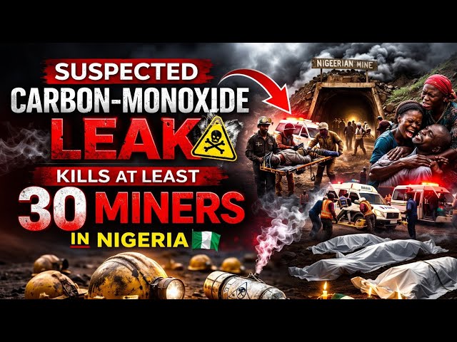 Video thumbnail for Suspected Carbon-monoxide Leak Kills At Least 30 Miners In Nigeria, Witnesses Say- Sele Media Africa