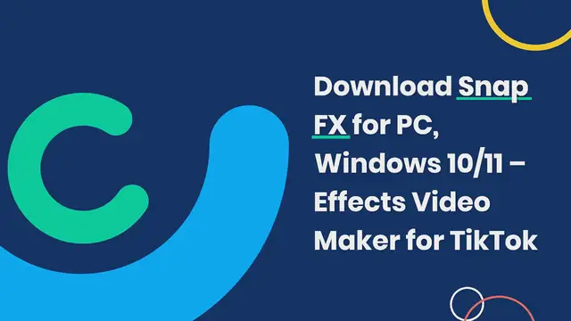 Video thumbnail for Download Snap FX for PC, Windows 10/11 – Effects Video Maker for TikTok