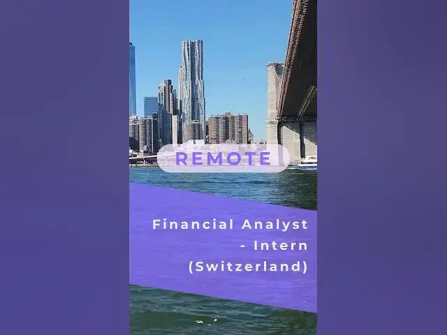 Video thumbnail for Financial Analyst Intership for freshers with remote job opportunity in Switzerland. #remotejobswiss