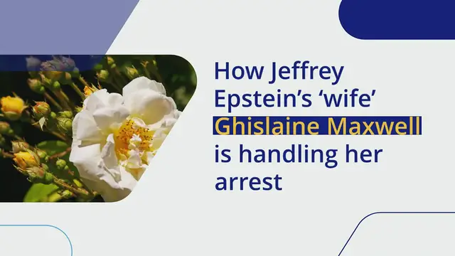 Video thumbnail for How Jeffrey Epstein’s ‘wife’ Ghislaine Maxwell is handling her arrest