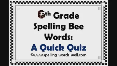 'Video thumbnail for 6th Grade Spelling Bee Words: A Quick Quiz!'