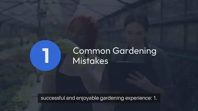 Video thumbnail for Common Gardening Mistakes to Avoid