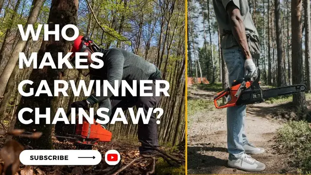 'Video thumbnail for Who Makes Garwinner Chainsaw?'