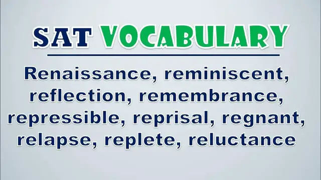 Video thumbnail for SAT Vocabulary: Renaissance, Reminiscent, Reflection, Remembrance, Repressible, Reprisal, Regnant