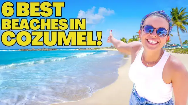 'Video thumbnail for FIND YOUR FAVORITE COZUMEL BEACH! | Guide To The Island's Best Beaches | COZUMEL, MEXICO 🇲🇽'