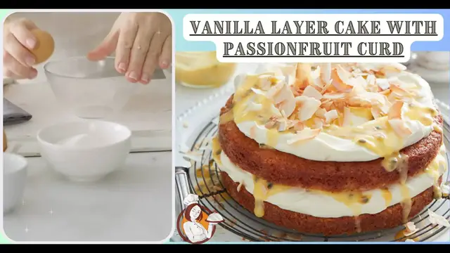 Video thumbnail for Vanilla Layer Cake with Passionfruit Curd
