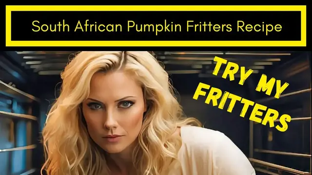 Video thumbnail for South African Pumpkin Fritters Recipes