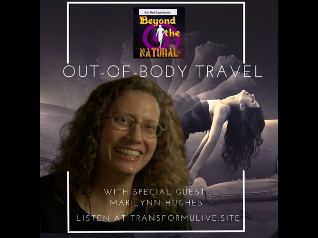 Video thumbnail for Beyond the Natural, Marcus Hart with Marilynn Hughes, Out of Body Travel and the Purification Path