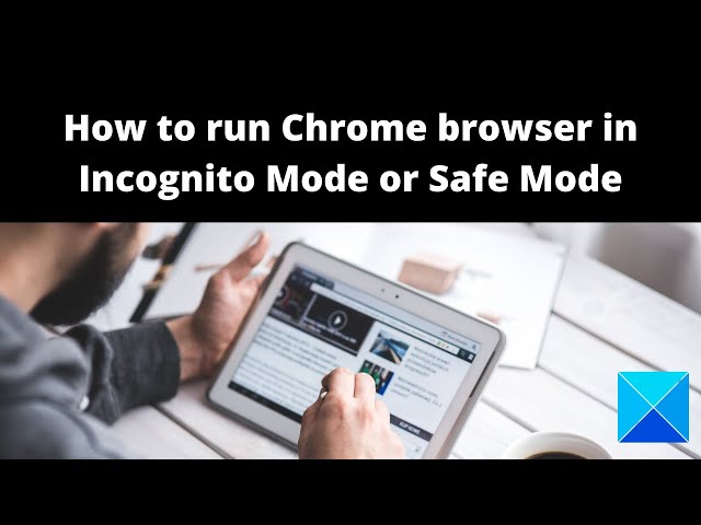 Video thumbnail for How to run Chrome browser in Incognito Mode or Safe Mode