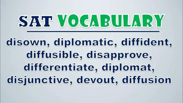 Video thumbnail for SAT Vocabulary: Disown, Diplomatic, Diffident, Diffusible, Disapprove, Differentiate, Diplomat