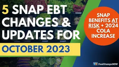'Video thumbnail for 2023 Food Stamps Update for October - SNAP Benefits at Risk + SS COLA Increase for 2024 Announced!'