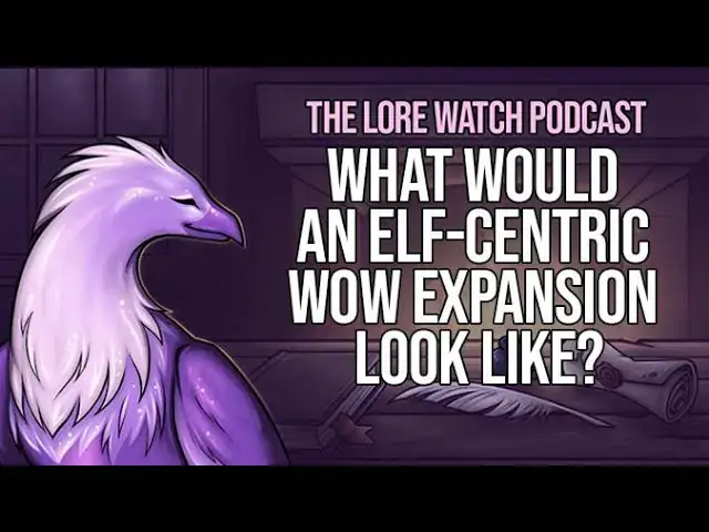 'Video thumbnail for What would an elf-centric WoW expansion look like?'