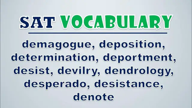 Video thumbnail for SAT Vocabulary: Demagogue, Deposition, Determination, Deportment, Desist, Devilry, Dendrology