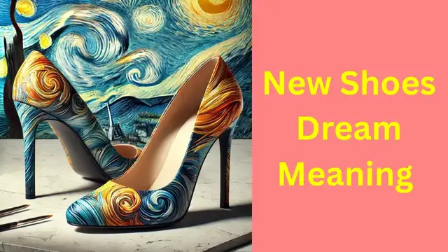 Video thumbnail for New Shoes Dream Meaning and Symbolism