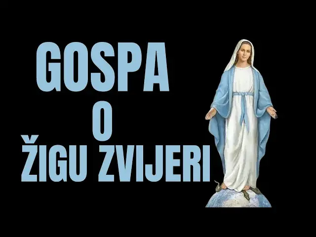 Video thumbnail for GOSPA O ŽIGU ZVIJERI
