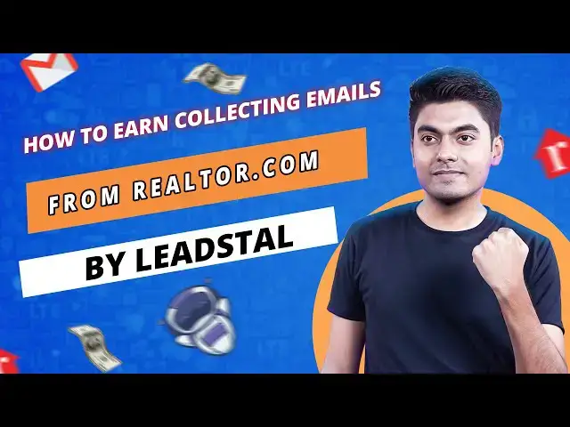 Video thumbnail for How to Earn Collecting Valid Emails from Realtor.com | LeadStal