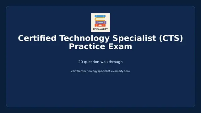 Video thumbnail for Certified Technology Specialist (CTS) Practice Exam