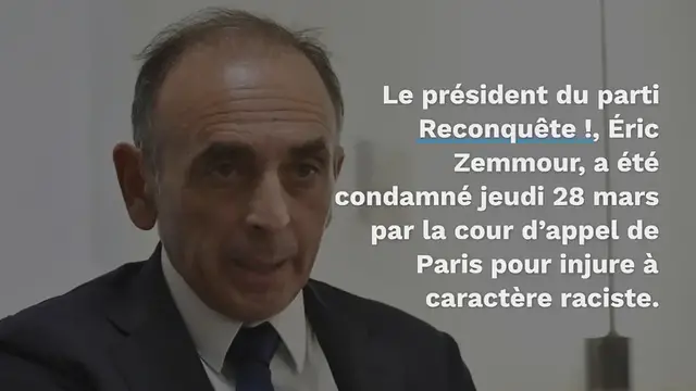 Video thumbnail for Éric Zemmour condamné pour injure raciste : la cour d’appel confirme la décision