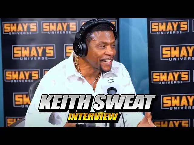 Video thumbnail for Keith Sweat Talks 50 Cent, Harlem Roots & The Rise of New Jack Swing | SWAY’S UNIVERSE