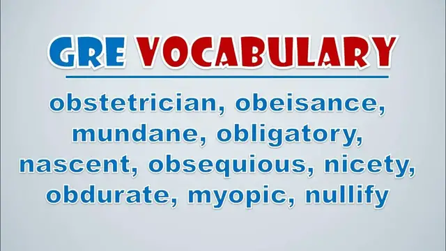 Video thumbnail for GRE Vocabulary: Obstetrician, Obeisance, Mundane, Obligatory, Nascent, Obsequious, Nicety, Obdurate