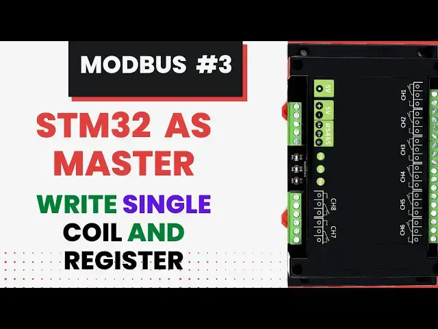Video thumbnail for Modbus #3. STM32 as Master || Write coils and Registers
