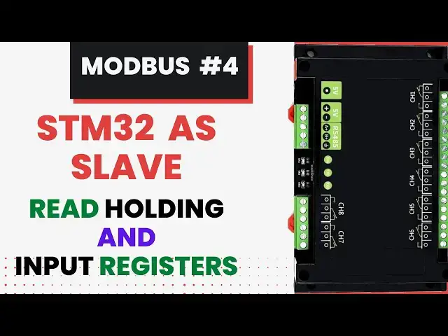 Video thumbnail for Modbus #4. STM32 as SLAVE || Read holding and Input Registers