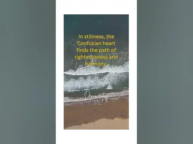 Video thumbnail for "Stillness Reveals the Confucian Path" #shorts