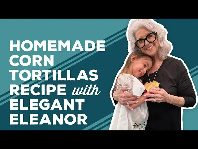 Video thumbnail for Love & Best Dishes: Homemade Corn Tortillas Recipe with Elegant Eleanor