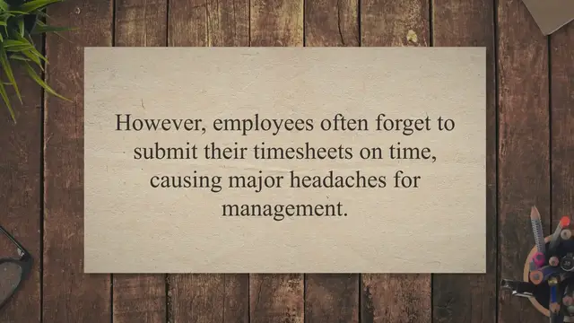 Video thumbnail for Time Sheet Reminder: Never Miss a Punch Again!