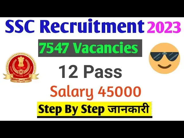 Video thumbnail for SSC Recruitment 2023: Latest Updates, Vacancies, and How to Apply