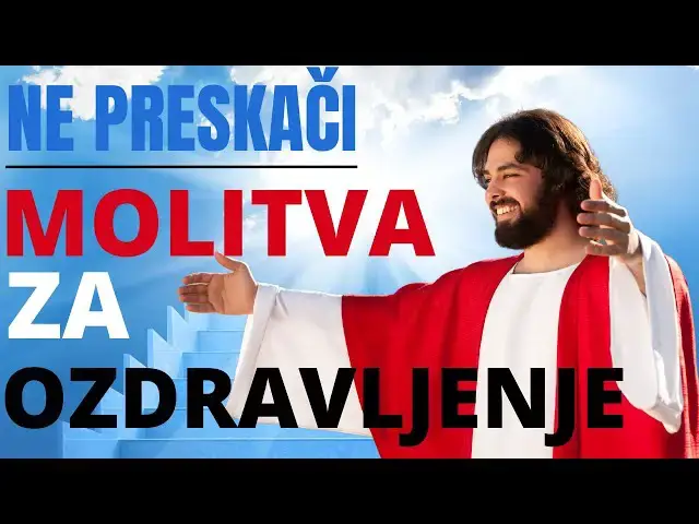 Video thumbnail for MOLITVA ZA OZDRAVLJENJE