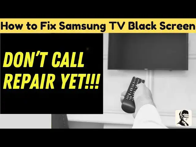 'Video thumbnail for How to Fix Samsung TV Black Screen'