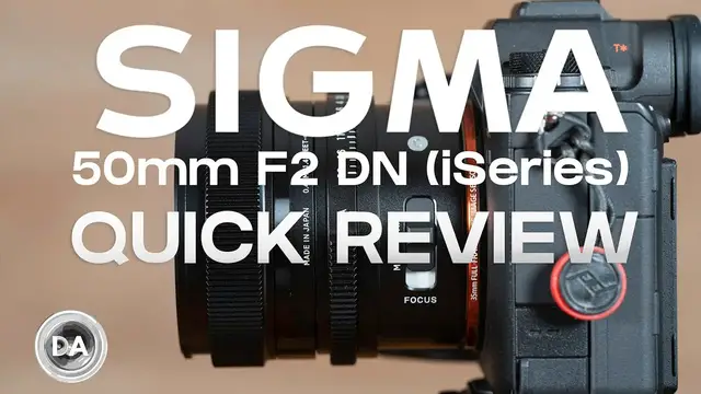 Video thumbnail for Sigma 50mm F2 DN (iSeries) Quick Review | The Premium Compact