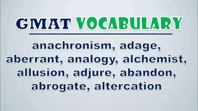 Video thumbnail for GMAT Vocabulary: Anachronism, Adage, Aberrant, Analogy, Alchemist, Allusion, Adjure, Abandon