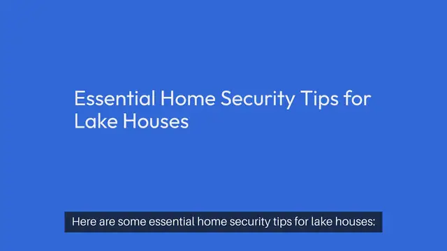Video thumbnail for Home Security Tips For Lake Houses