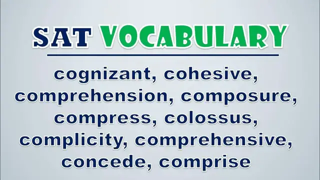 Video thumbnail for SAT Vocabulary: Cognizant, Cohesive, Comprehension, Composure, Compress, Colossus, Complicity