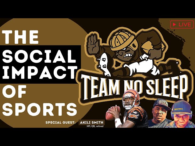 Video thumbnail for Team NO Sleep | The Social Impact of Sports | Guest: Akili Smith