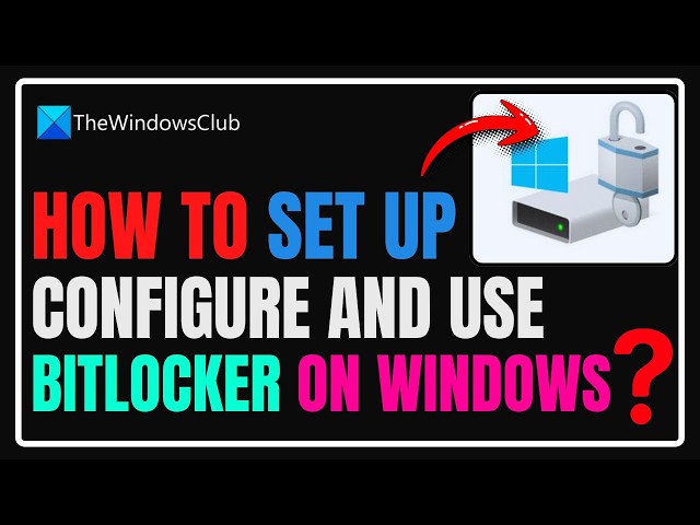 Video thumbnail for How to set up, configure and use BitLocker on Windows 11