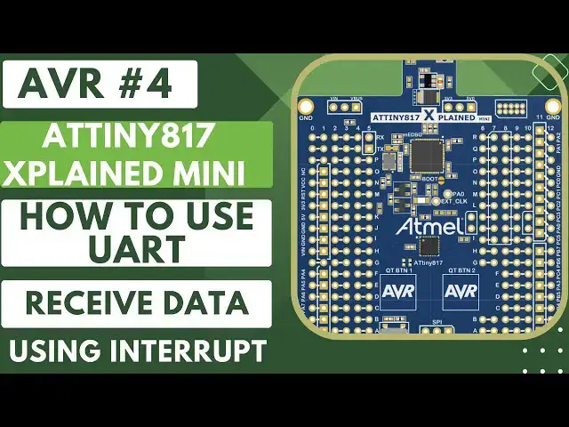 Video thumbnail for AVR #4. How to Receive data via UART || UART RX || Interrupt